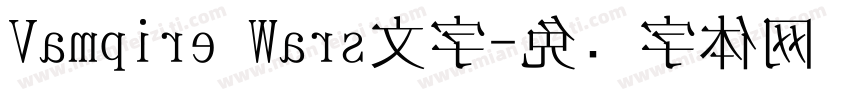 Vampire Wars文字字体转换